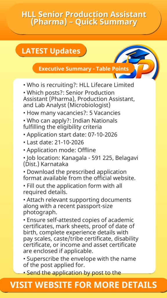 HLL Senior Production Assistant (Pharma) – Quick Summary
