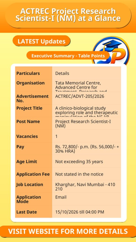 ACTREC Project Research Scientist-I (NM) at a Glance