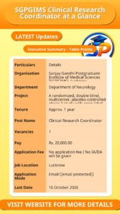 SGPGIMS Clinical Research Coordinator at a Glance