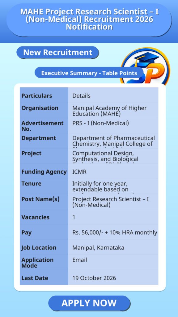 MAHE Project Research Scientist – I (Non-Medical) Recruitment 2026 Notification