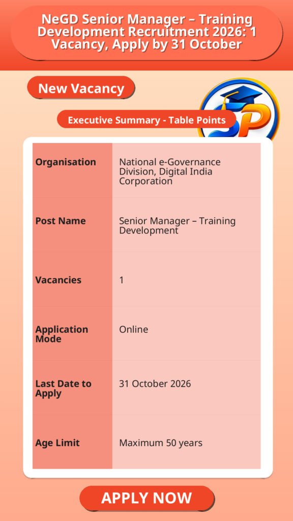 NeGD Senior Manager – Training Development Recruitment 2026: 1 Vacancy, Apply by 31 October