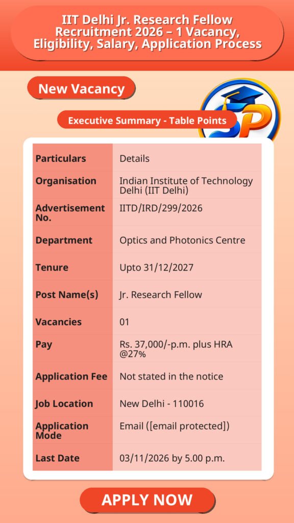 IIT Delhi Jr. Research Fellow Recruitment 2026 – 1 Vacancy, Eligibility, Salary, Application Process