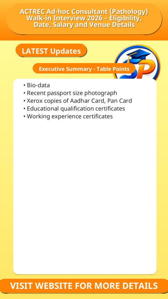 ACTREC Ad-hoc Consultant (Pathology) Walk-in Interview 2026 – Eligibility, Date, Salary and Venue Details