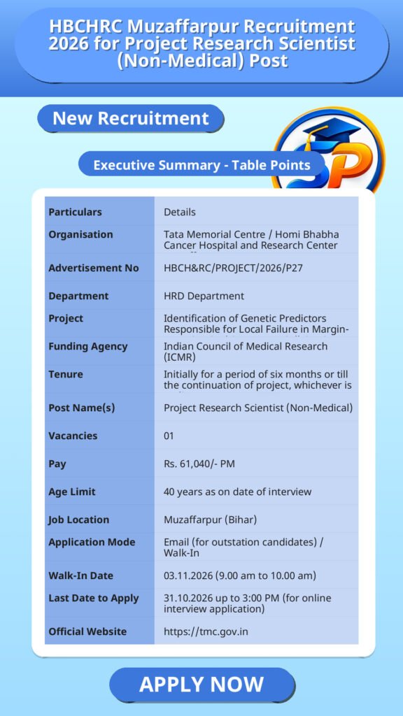 HBCHRC Muzaffarpur Recruitment 2026 for Project Research Scientist (Non-Medical) Post