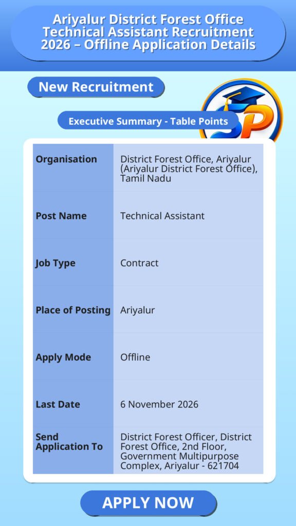 Ariyalur District Forest Office Technical Assistant Recruitment 2026 – Offline Application Details