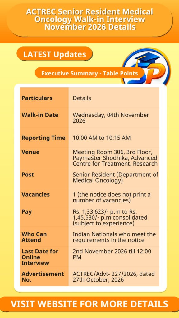 ACTREC Senior Resident Medical Oncology Walk-in Interview November 2026 Details